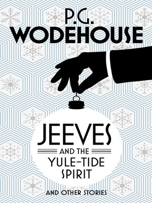 cover image of Jeeves and the Yule-Tide Spirit and Other Stories